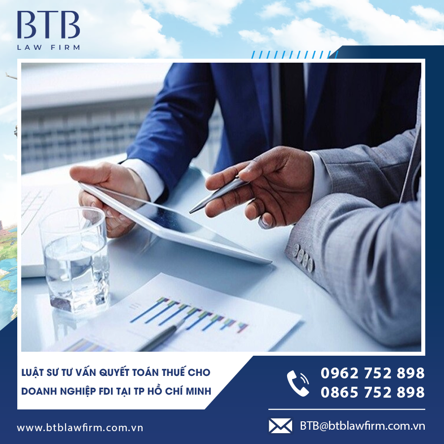 Luật sư tư vấn trực tiếp quyết toán thuế tại văn phòng doanh nghiệp FDI